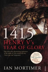 Книга 1415: Henry V's Year of Glory