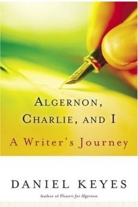 Книга Algernon, Charlie, and I : A Writer's Journey