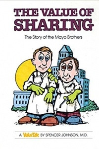 Книга Value of Sharing: The Story of the Mayo Brothers